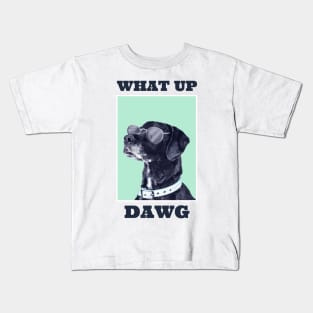 dog with a pun quote What up dawg Exisco Kids T-Shirt